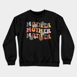 Mother Flower Happy Mother's Day Cute Gift for Women Mom Grandma Crewneck Sweatshirt